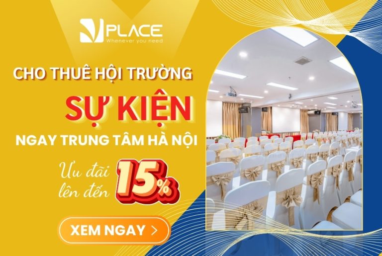 Thuê hội trường tổ chức sự kiện ngay trung tâm Hà Nội – Giảm 15% tại Vplace 25T2 Hoàng Đạo Thúy - ảnh 4